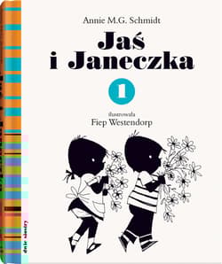 Jaś i Janeczka 1 - Annie Schmidt