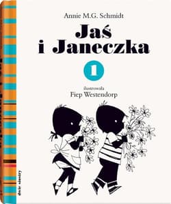 Jaś i Janeczka 1 - Annie Schmidt