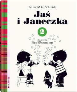 Jaś i Janeczka 2 - Annie Schmidt