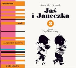 Jaś i Janeczka 3 mp3 - audiobook - Annie Schmidt