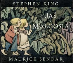 Jaś i Małgosia - Stephen  King
