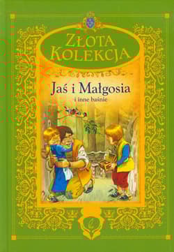 Jaś i Małgosia i inne baśnie