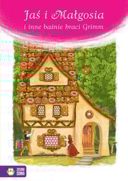 Jaś i Małgosia i inne baśnie braci Grimm - Kwietniewska-Talarczyk Marzena
