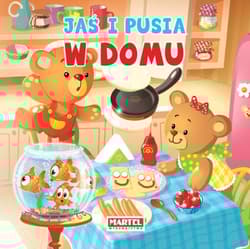 Jaś i Pusia W domu - Agnieszka Nożyńska-Demianiuk
