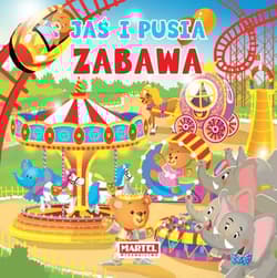 Jaś i Pusia Zabawa - Agnieszka Nożyńska-Demianiuk