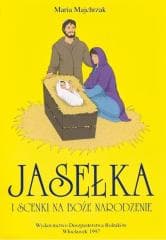 Jasełka i scenki na Boże Narodzenie T.1 - Maria Majchrzak