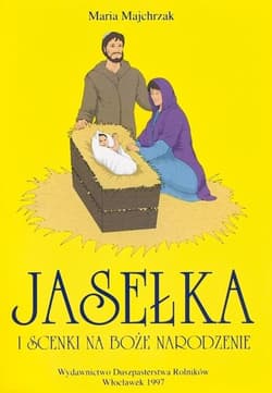 Jasełka i scenki na Boże Narodzenie T.2 - Praca zbiorowa