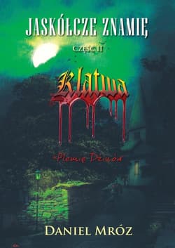 Jaskółcze znamię. Część 2: Klątwa - Daniel Mróz