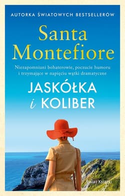Jaskółka i koliber - Santa  Montefiore