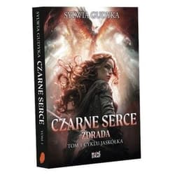 Jaskółka T.1 Czarne serce. Zdrada - Sylwia Gudyka