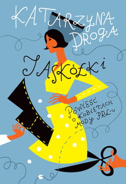 Jaskółki. Powieść o kobietach mody PRL-u - ebook - Katarzyna Droga