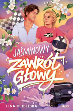 Jaśminowy zawrót głowy - ebook - Lena M. Bielska