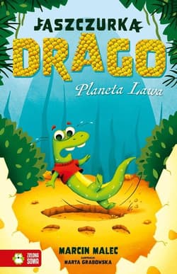 Jaszczurka Drago Planeta Lawa - Marcin Malec