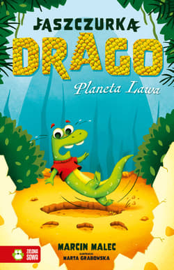Jaszczurka Drago Planeta Lawa - Marcin Malec