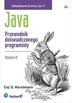Java. Przewodnik doświadczonego programisty wyd. 2023 - Cay Horstmann