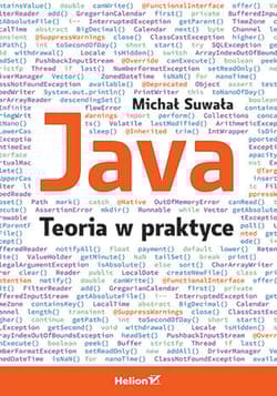 Java. Teoria w praktyce - Michał Suwała