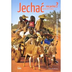 Jechać nie jechać? 39 krajów i kierunków Tom 1 pamiętniko-ranking