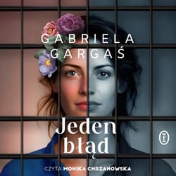 Jeden błąd - audiobook - Gabriela Gargaś