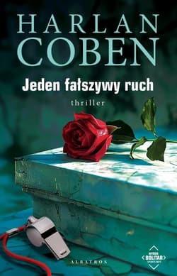 Jeden fałszywy ruch - Harlan Coben