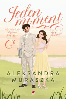 Jeden moment - ebook - Aleksandra Muraszka