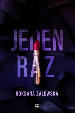 Jeden raz - Roksana Zalewska