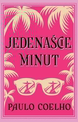 Jedenaście minut - Paulo  Coelho