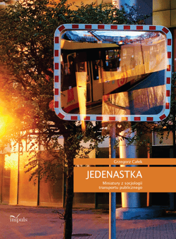 Jedenastka Miniatury z socjologii transportu publicznego