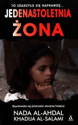 Jedenastoletnia żona - Al-Ahdal Nada, Al-Salami Khadija