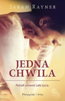 Jedna chwila - Sarah Rayner