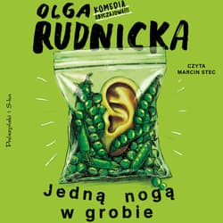Jedną nogą w grobie - audiobook - Olga Rudnicka