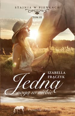 Jedną nogą w niebie - ebook - Izabella Frączyk