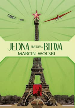 Jedna przegrana bitwa - ebook - Marcin Wolski