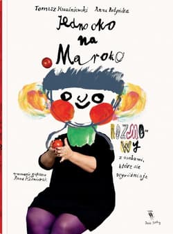 Jedno oko na Maroko Rozmowy z osobami, które się wyróżniają - Tomasz Kwaśniewski