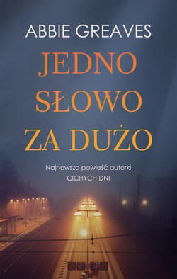 Jedno słowo za dużo - ebook - Abbie Greaves
