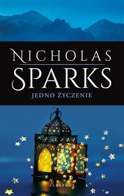 Jedno życzenie - Nicholas Sparks