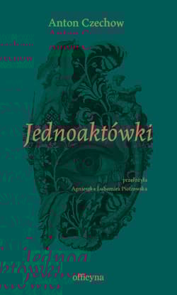Jednoaktówki - Anton Czechow