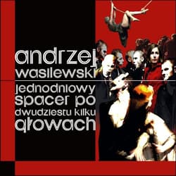 Jednodniowy spacer po dwudziestu kilku głowach