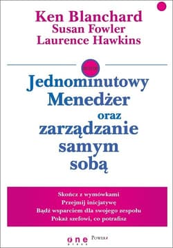 Jednominutowy Menedżer oraz zarządzanie samym sobą - Susan Fowler, Laurence Hawkins