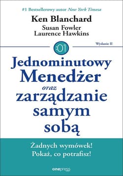 Jednominutowy Menedżer oraz zarządzanie samym sobą - Hawkins Lawrence