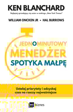 Jednominutowy Menedżer spotyka małpę - Blanchard Ken