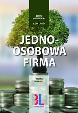 Jednoosobowa firma Jak założyć i samodzielnie prowadzić jednoosobową działalność gospodarczą