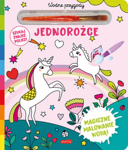 Jednorożce. Akademia mądrego dziecka. Wodne przygody - null null