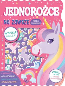 Jednorożce na zawsze Książka z zadaniami - Daniela Massironi