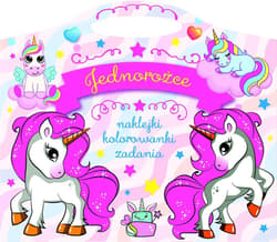 Jednorożce. Naklejki, kolorowanki, zadania