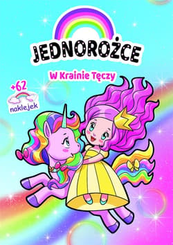 Jednorożce. W Krainie Tęczy - Anna Dorogina (ilustr.), Zivile Agurkyte