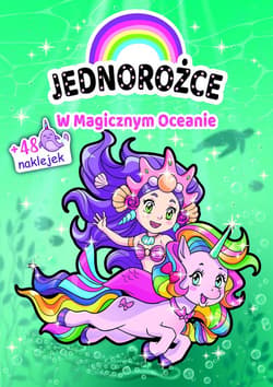 Jednorożce. W Magicznym Oceanie - Anna Dorogina, Zivile Agurkyte