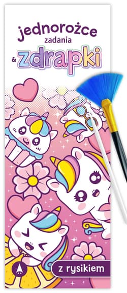 Jednorożce. Zadania & zdrapki - Wioleta Żyłowska