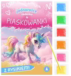 Jednorożce. Zadanka & piaskowanki - Wioleta Żyłowska