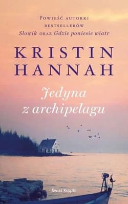Jedyna z archipelagu - Kristin Hannah