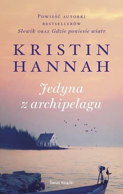 Jedyna z archipelagu - Kristin Hannah